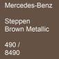 Preview: Mercedes-Benz, Steppen Brown Metallic, 490 / 8490.